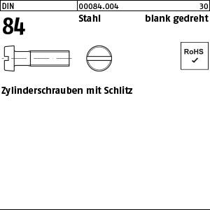 DIN 84 Stahl blank gedreht - Zylinderschrauben mit Schlitz