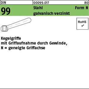 DIN 99 Stahl N 80 galvanisch verzinkt geneigt mit Gewinde - Kegelgriffe