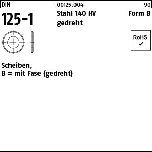 DIN 125 Stahl HV B 1, 1 blank gedreht - Scheiben