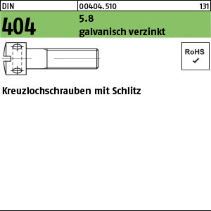 DIN 404 5.8 galvanisch verzinkt - Kreuzlochschrauben