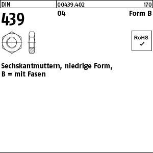 DIN 439 04 BM - Sechskantmuttern
