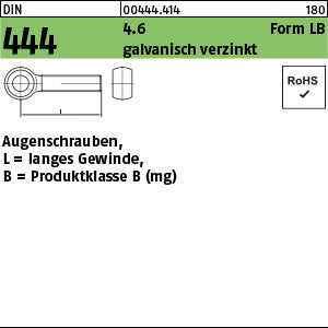 DIN 444 4.6 LBM galvanisch verzinkt - Augenschrauben
