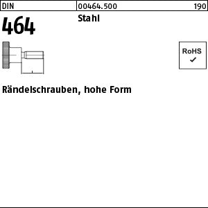 DIN 464 Stahl - Rändelschrauben