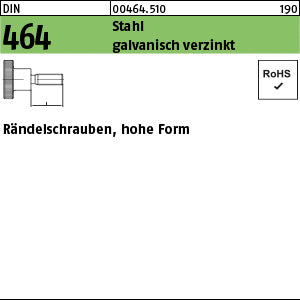 DIN 464 Stahl galvanisch verzinkt - Rändelschrauben