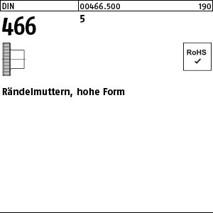 DIN 466 5 - Rändelmuttern