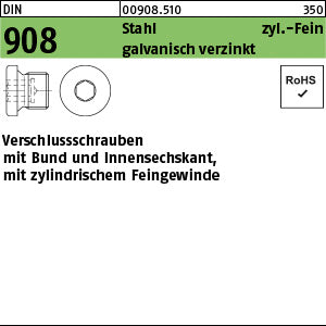 DIN 908 Stahl galvanisch verzinkt (Zylindergewinde) - Verschlußschrauben