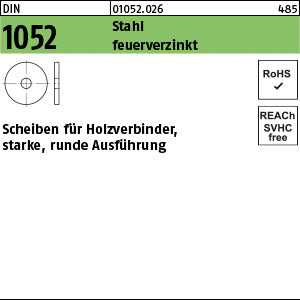 DIN 1052 Scheiben für Holzverb. St., feuerverzinkt, x 6 ÜH feuerverzinkt - Scheiben