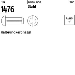 DIN 1476 Stahl - Halbrundkerbnägel