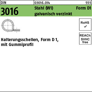 DIN 3016 Stahl D1 -W1 verzinkt, mit Gummiprofil W1 Zn - Schellen