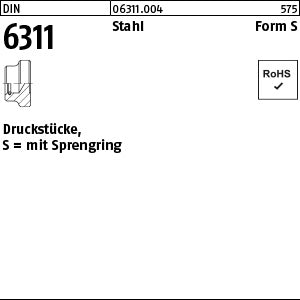 DIN 6311 Stahl S 12 mit Sprengring - Druckstücke