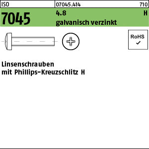 ISO 7045 4.8 Phillips/Kreuzschlitz galvanisch verzinkt - Flachkopfschrauben