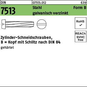 DIN 7513 Stahl B galvanisch verzinkt - Gewinde-Schneidschrauben