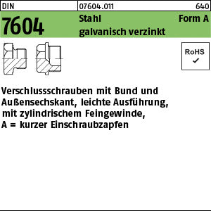 DIN 7604 Stahl A galvanisch verzinkt (Zylindergewinde) - Verschlussschrauben mit Bund