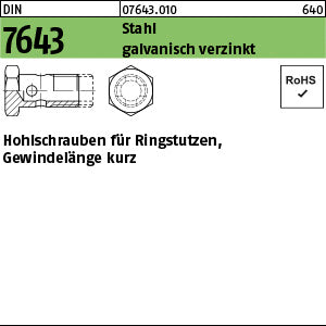 DIN 7643 Stahl 4/5 - 3 galvanisch verzinkt - Hohlschrauben