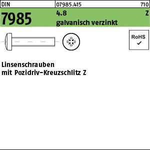DIN 7985 4.8 Pozidriv/Kreuzschlitz galvanisch verzinkt - Linsenschrauben