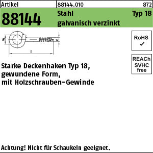 Starke Deckenhaken mit Holzgew. Stahl Typ 18 galvanisch verzinkt - Starke Deckenhaken