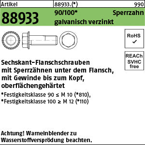 Sechskant-Sperrkantschrauben Klasse 90 galvanisch verzinkt, - Sechskant.-Flanschschrauben
