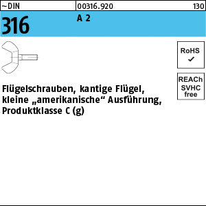 DIN 316 A2 leichte Ausführung - Flügelschrauben