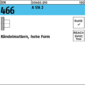 DIN 466 A 1/A2 rostfrei A1/A2 - Rändelmuttern