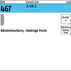 DIN 467 A 1/A2 rostfrei A1/A2 - Rändelmuttern