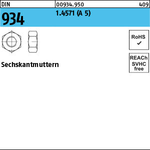 DIN 934 1.4571 A 5 - Sechskantmuttern