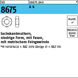 ISO 8675 A4 - Sechskantmuttern mit Fasen