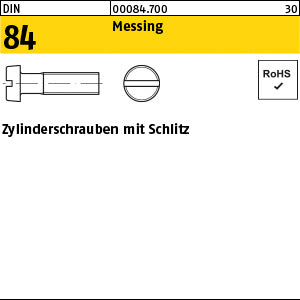 DIN 84 Messing - Zylinderschrauben mit Schlitz