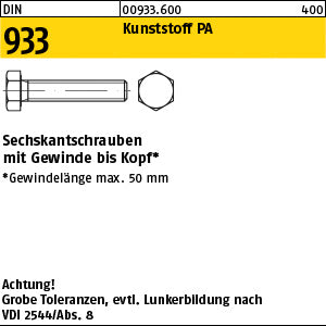 DIN 933 Kunststoff Polyamid - Sechskantschrauben