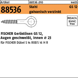 FISCHER-Gerüstöse St./galvanisch verzinkt GS