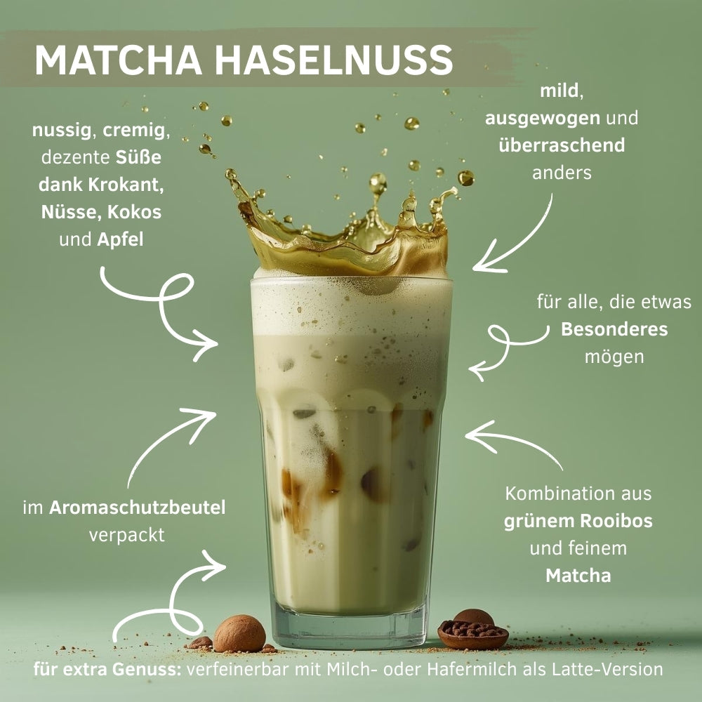 Matcha Haselnuss