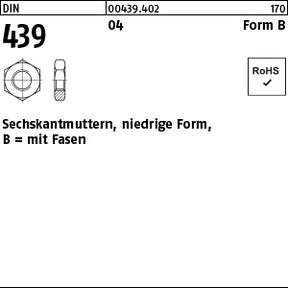 DIN 439 04 BM - Sechskantmuttern