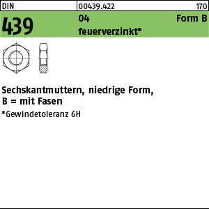 DIN 439 04 BM 8 feuerverzinkt Gewindetoleranz 6H feuerverzinkt - Sechskantmuttern