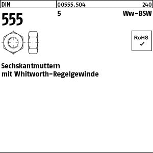 DIN 555 5 WW 5/8 - Sechskantmuttern