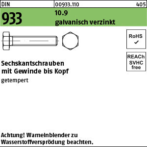 DIN 933 10.9 galvanisch verzinkt A2F getempert - Sechskantschrauben