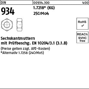 DIN 934 24CrMo5 alternativ 25CrMo4 - Sechskantmuttern