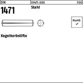 DIN 1471 Stahl - Kegelkerbstifte