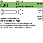 ISO 4017 5.6 galvanisch verzinkt, AD-W7/1 - Sechskantschrauben