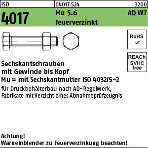 ISO 4017 5.6 Mutter Kl.5 feuerverzinkt, AD-W7/1 feuerverzinkt - Sechskantschrauben