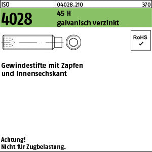 ISO 4028 45 H galvanisch verzinkt - Gewindestifte