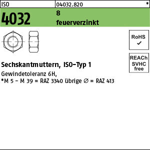 ISO 4032 8 feuerverzinkt, Gewindetol. 6H feuerverzinkt - Sechskantmuttern