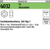ISO 4032 10 Zinklamelle L/nc/x/x/480h/C Zinklamelle - Sechskantmuttern