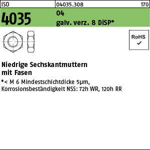 ISO 4035 04 BM 3 galvanisch verzinkt 8 DiSP (Dickschichtpass.) gal Zink-Dispersion - niedrige Sechskantmuttern