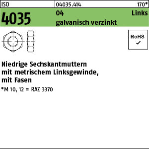 ISO 4035 04 -LH galvanisch verzinkt - niedrige Sechskantmuttern