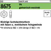 ISO 8675 04 galvanisch verzinkt - Sechskantmuttern mit Fasen