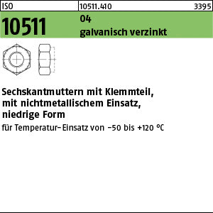 ISO 10511 04 galvanisch verzinkt - Sechskantmuttern