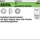 Sechskantmuttern Klasse 10 galvanisch verzinkt mit Sperr-Ripp, - Sechskant.-Flanschmuttern