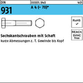 DIN 931 A4 -70 - Sechskantschrauben