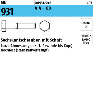 DIN 931 A4-80 A4-80 - Sechskantschrauben