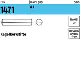 DIN 1471 1.4305 rostfrei - Kegelkerbstifte