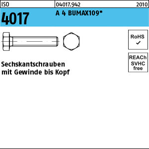 ISO 4017 A4 BUMAX109 A4-109 - Sechskantschrauben